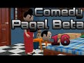 Pagal Beta 16 Comedy Video School Class Room Comedy Video Css Bisht Vines
