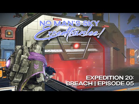 No Man's Sky Expeditiouslee | Expedition 20: Breach! | Episode 05 | Breach 6.1 | 2025