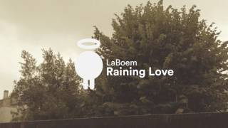 LaBoem - Raining Love