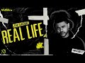 The Weeknd - Real Life (AHTD Concept Remix)