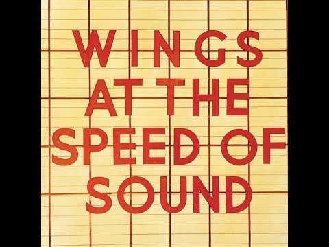 Paul McCartney & Wings - Wings At The Speed Of Sound (Full Album)