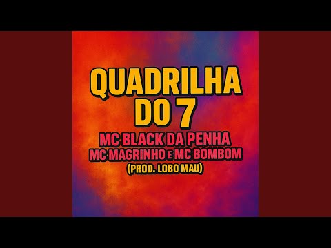 Quadrilha do 7