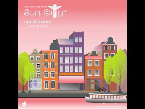 Pawel Wadowski Janusz Toczek pres Sun City Amsterdam feelings game chill out jazzy Compilation vol 1