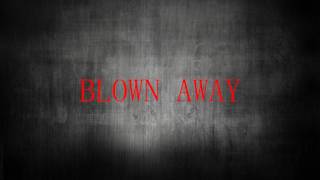 Atoms to ashes - Blown Away (lyrics)