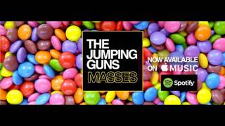 The Jumping Guns - Masses [Official Audio]