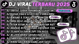 Download lagu DJ TIKTOK TERBARU 2025❗🎵DJ IDGITAF SUDAH PAHAMKAN KAN SEJAUH INI DJ AISHITERU - 2 || FULL SONG VIRAL mp3 Download lagu DJ TIKTOK TERBARU 2025❗🎵DJ IDGITAF SUDAH PAHAMKAN KAN SEJAUH INI DJ AISHITERU - 2 || FULL SONG VIRAL mp3