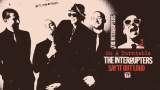 The Interrupters - "On A Turntable"