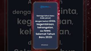 Ucapan Selamat Tahun Baru 2023, Cocok Dibagikan di Media Sosial dan Orang Terkasih