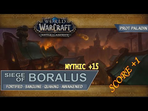 Siege of Boralus mythic 15 score 1 Fortified   Sanguine   Quaking   Awakened Prot Pally