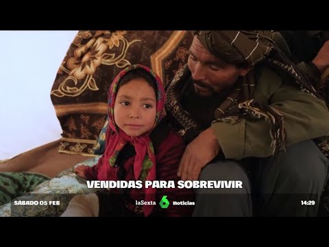 El drama de las niñas afganas: vendidas por sus padres a otros hombres para poder pagar facturas