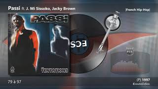 1997 | Passi - 79 à 97 ft. J  Mi Sissoko, Jacky Brown |[ French Hip-Hop ]|