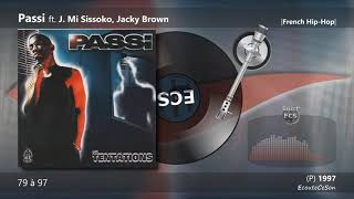1997 | Passi - 79 à 97 feat. J. Mi Sissoko, Jacky Brown |[ French Hip-Hop ]|