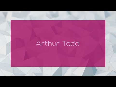Arthur Todd - appearance