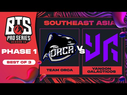 Team Orca vs Yangon G Game 2 - BTS Pro Series 10 SEA: Phase 1 w/ MLP & johnxfire