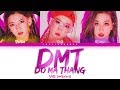 3YE 써드아이 DMT Do Ma Thang Lyrics Color Coded Han Rom Eng