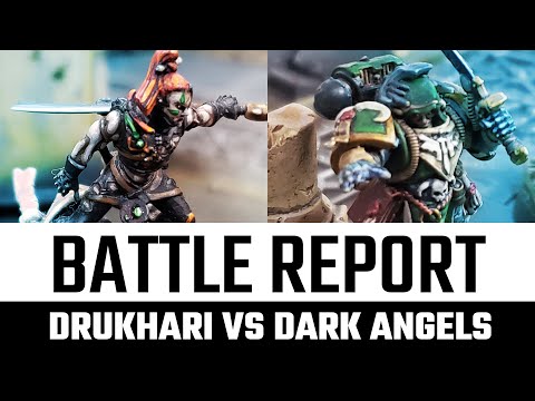 Drukhari vs Dark Angels 2000 Point Battle Report | Warhammer 40k 9th Edition