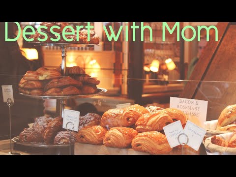 Dessert at McKay's Bakery with Mom