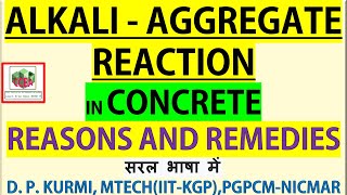 38-ALKALI AGGREGATE REACTION IN CONCRETE EXPLAINED