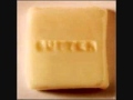 Butter 08 - Butterfucker