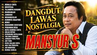 Download lagu Mansyur S Full Album Terbaik 🏆 Lagu Dangdut Terbaik Mansyur S 🏆  Dangdut Lawas Nostalgia mp3