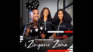 Download lagu IZINGANE ZOMA - ISHENDE FT LWAH NDLUNKULU [2025] mp3
