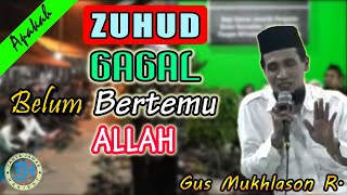 Download lagu Zuhud Gagal Jika Belum Bertemu ALLAH (Gus Mukhlason Rosyid) #kajianhakikat mp3 Download lagu Zuhud Gagal Jika Belum Bertemu ALLAH (Gus Mukhlason Rosyid) #kajianhakikat mp3