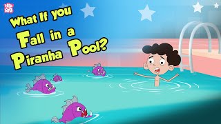 What If You Fall In A PIRANHA Pool? | PIRANHA | Dr Binocs Show | Peekaboo Kidz