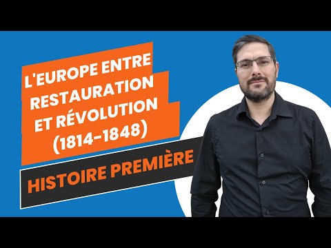 [Histoire 1ere] L'Europe entre restauration et révolution (1814-1848) - cours complet