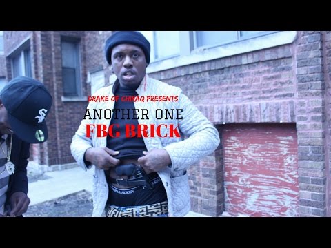 FBG BRICK - Another One | Shot By @Drakeofchiraq