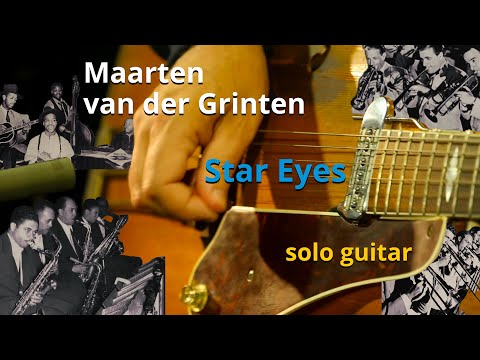 Maarten van der Grinten - Star Eyes (solo guitar)