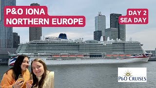 P&O Cruises Iona Northern Europe - Day 2, Sea Day