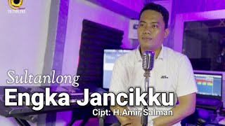 Download lagu ✅ Lagu Bugis Paling Dicari‼️ Engka Jancikku Cipt:H.Amir Salman Cov:Sultanlong Cover Terbaik mp3 Download lagu ✅ Lagu Bugis Paling Dicari‼️ Engka Jancikku Cipt:H.Amir Salman Cov:Sultanlong Cover Terbaik mp3