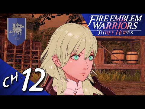 Fire Emblem Warriors ~Three Hopes~ (Kingdom) Playthrough - Chapter 12: A Trick of the Goddess