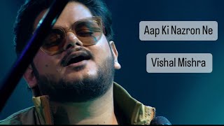 Aap Ki Nazron Ne | Live | Vishal Mishra