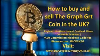How to buy and sell The Graph Grt Coin in the UK?