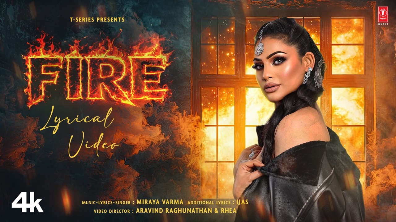 Fire Official Lyrical Video🔥 | Miraya Varma | Ijas  #தமிழ் பாடல் #தமிழ்வீடியோபாடல்