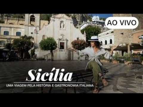 AO VIVO: Sicília – Uma viagem pela história e gastronomia italiana | CNN Viagem & Gastronomia