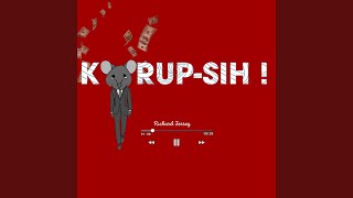 Download lagu Korup-Sih! mp3
