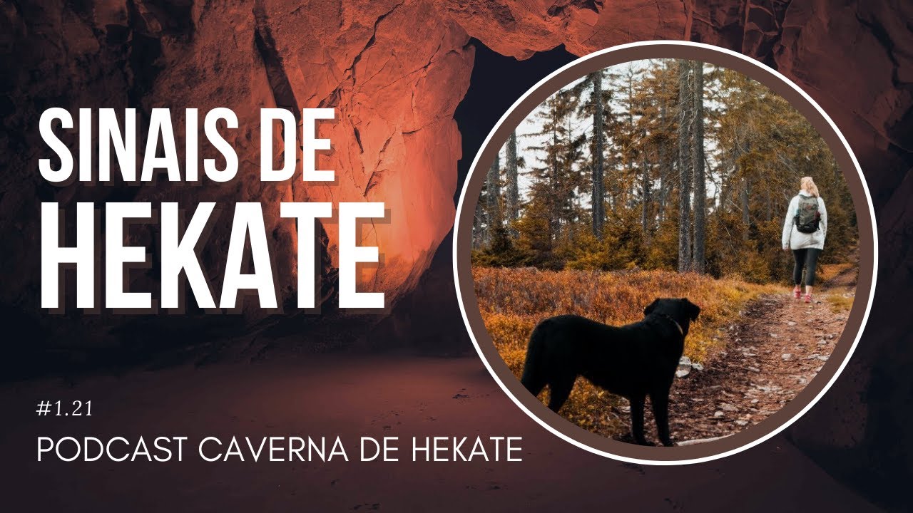 Sinais de Hekate: Comunicação com a Deusa | Caverna de Hekate #21