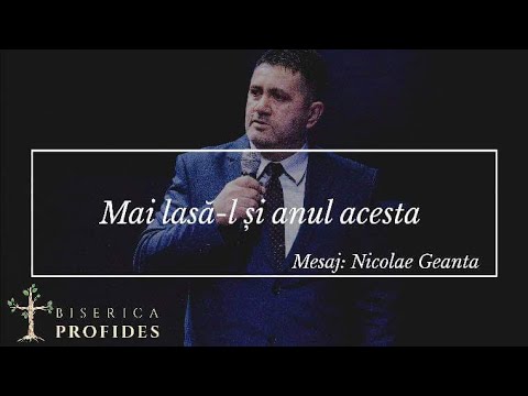 Nicolae Geanta: Mai lasa-l si anul acesta