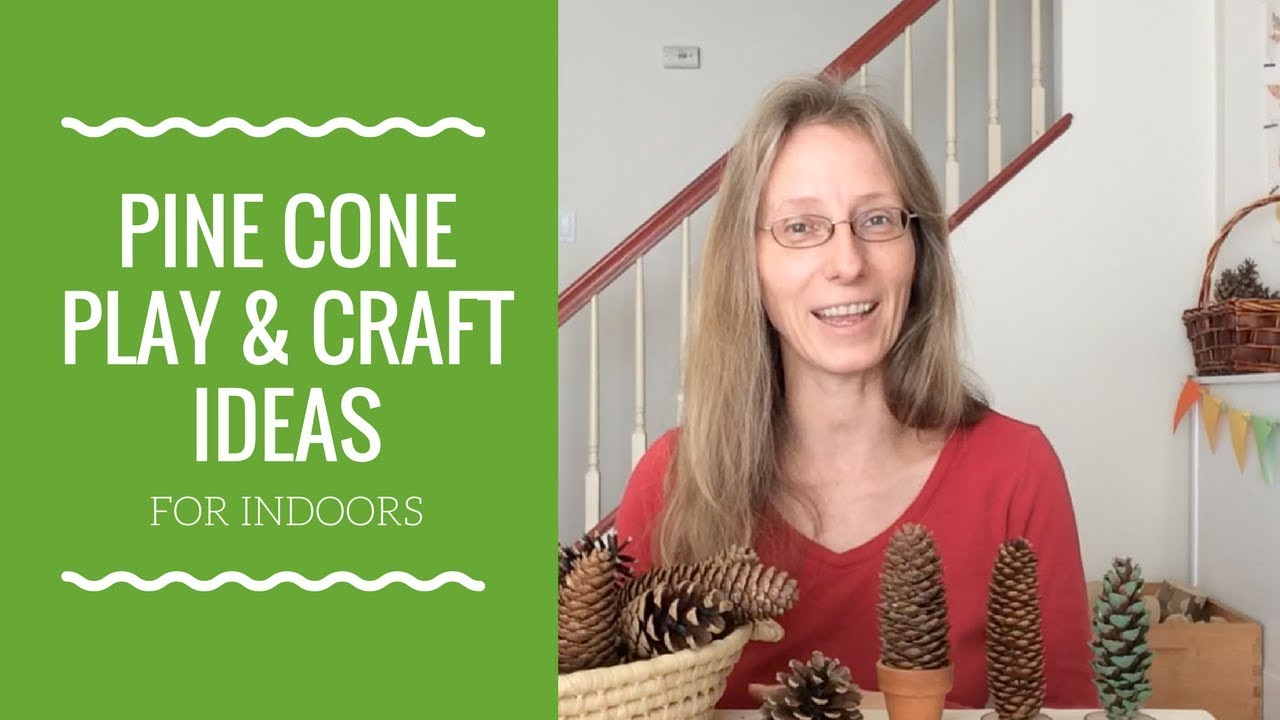 Pine Cone Craft and Play Ideas for Kids