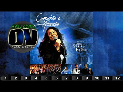 Comunhão e Adoração 5 - Todo Ser Que Respira [Ao Vivo] (2005) Album Completo HQ FLAC
