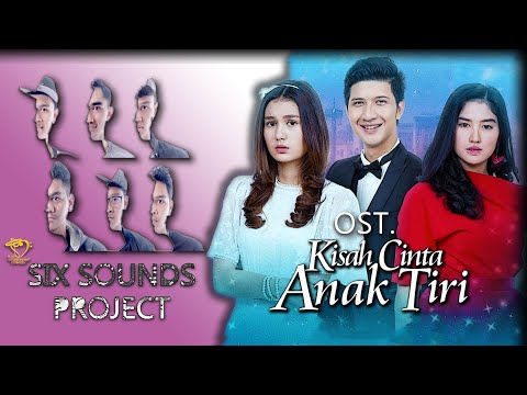 Six Sounds Project (SSP) - Lara Ost. Kisah Cinta Anak Tiri (Official Music Video)