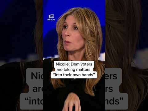 Nicolle: Dem voters are taking matters 'into their own hands'