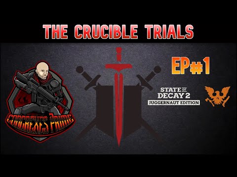 State of Decay 2 - The Crucible Trials Event | Lethal Zone EP#1