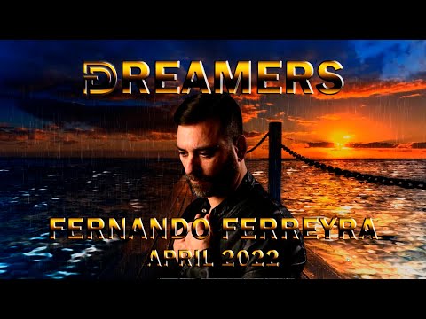 Fernando Ferreyra @ Dreamers 150 - Abril 2022