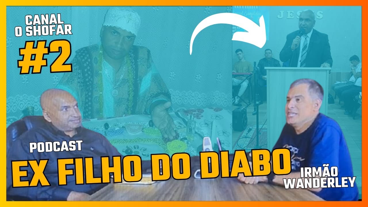 TESTEMUNHO EX-FEITICEIRO (BABALORIXÁ) VANDERLEI SOUZA - O SHOFAR #2