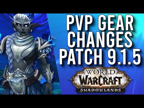 Updated PvP Gear In 9.1.5 And How It Could Still Be Improved In Shadowlands! - WoW: Shadowlands 9.1