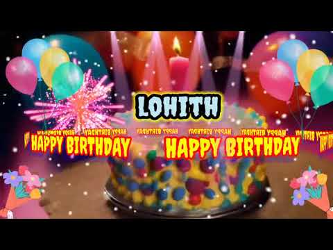 Happy Birthday LOHIT/happy birthday to you Lohith