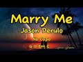 Marry Me -  Jason Derulo ( Guitar Chords And Lyrics)